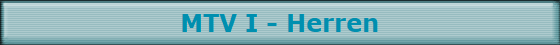 MTV I - Herren
